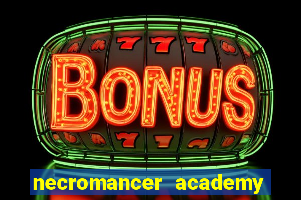 necromancer academy and the genius summoner 98